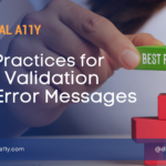Best Practices for Form Validation and Error Messages