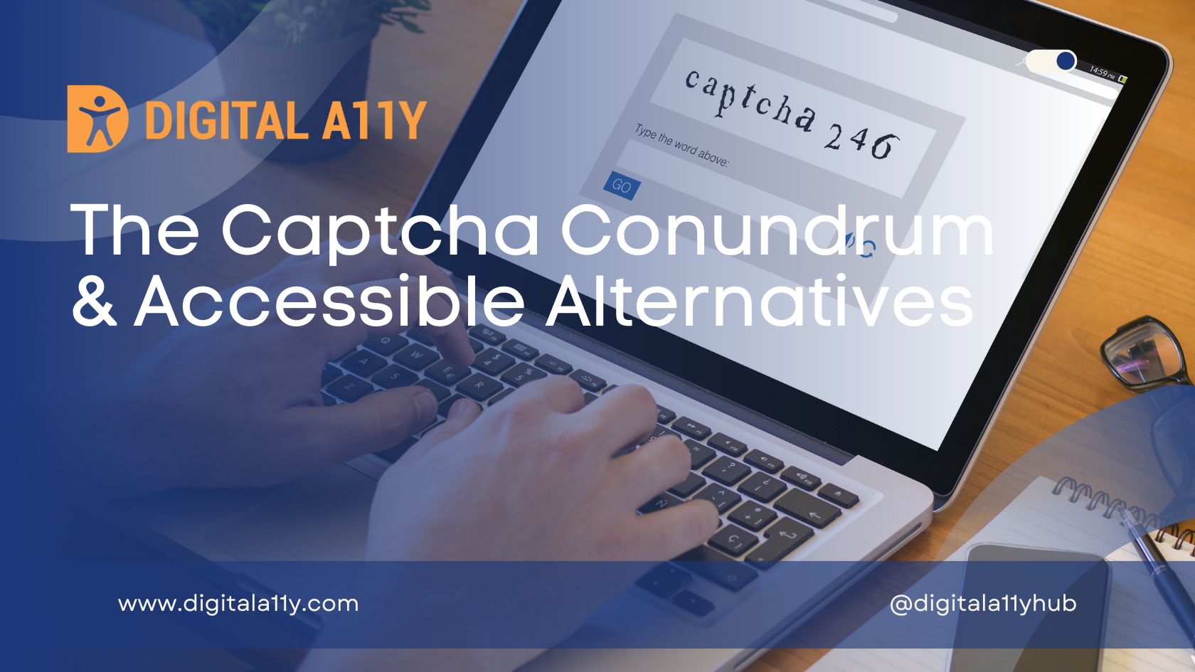 The Captcha Conundrum & Accessible Alternatives