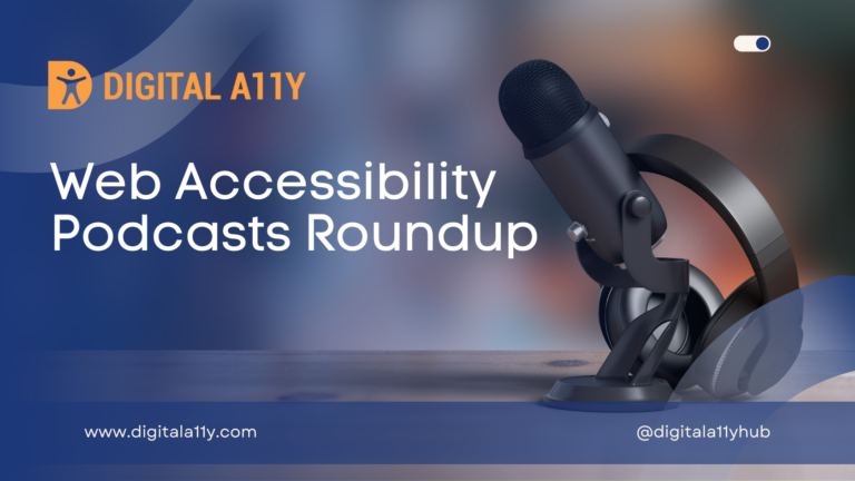 Web Accessibility Podcasts Roundup