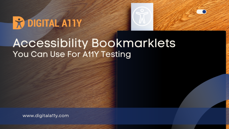 52 Accessibility Bookmarklets You Can Use For A11Y Testing