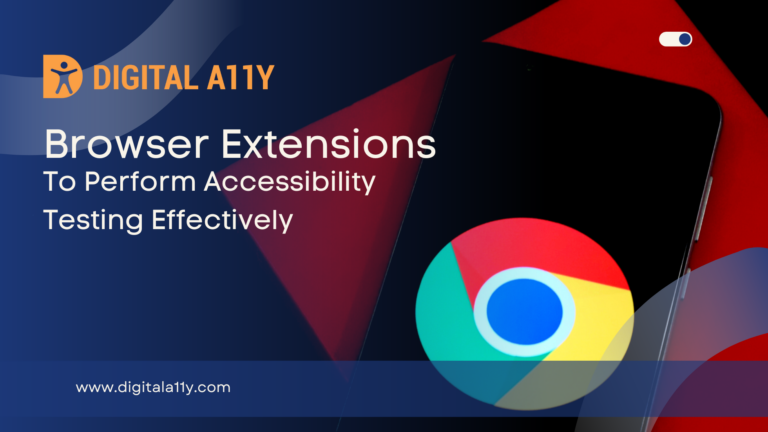 48 Browser Extensions to Perform Accessibility Testing