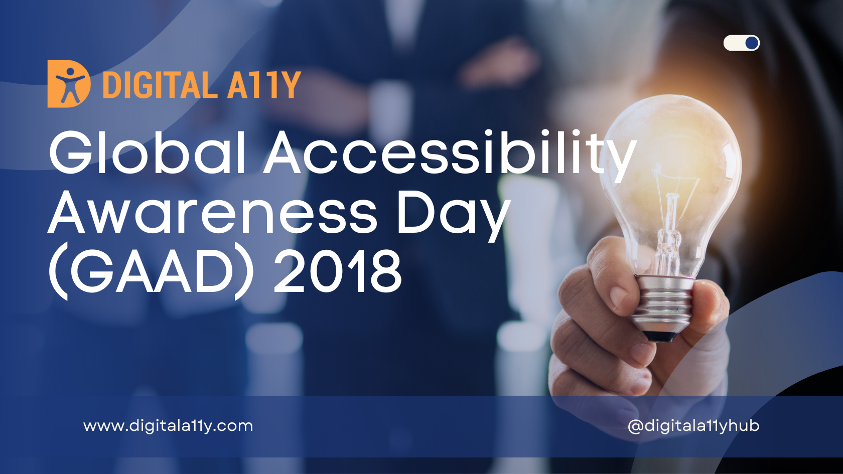 Global Accessibility Awareness Day (GAAD) 2018
