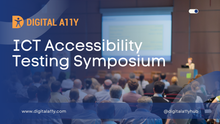 ICT Accessibility Testing Symposium