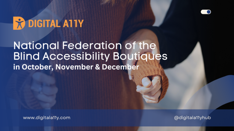 National Federation of the Blind Accessibility Boutiques in October, November, and December