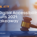 ADA Digital Accessibility Lawsuits 2021: Our takeaway