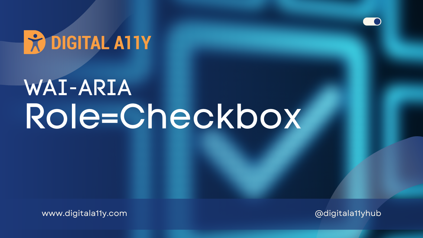 WAI-ARIA: Role=Checkbox
