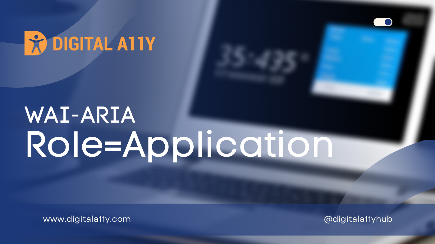 WAI-ARIA: Role=Application