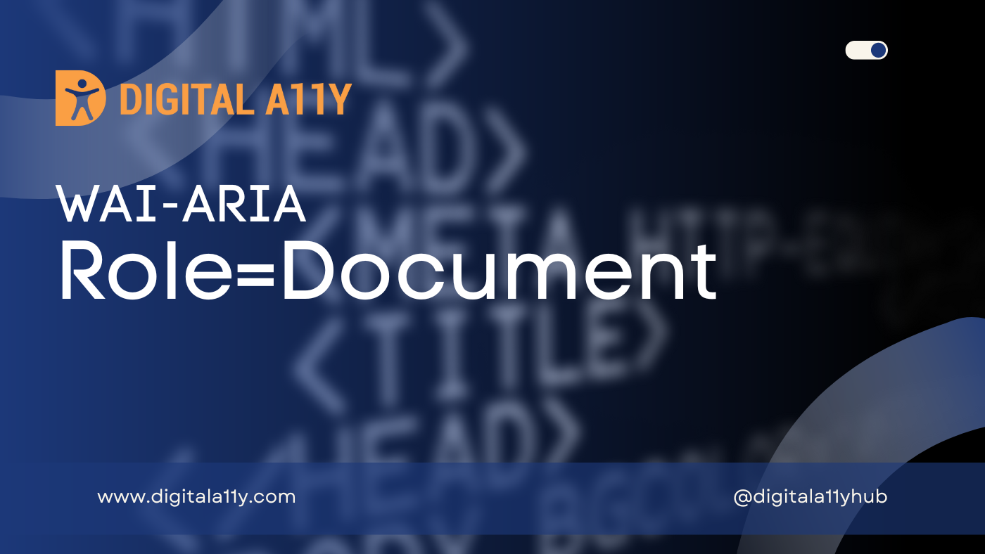 WAI-ARIA: Role=Document