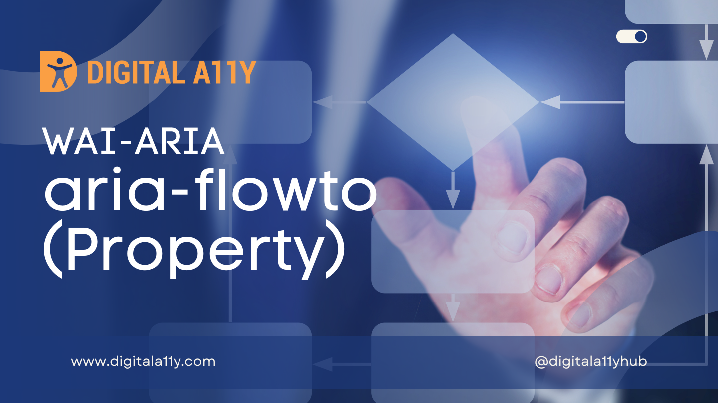 WAI-ARIA: aria-flowto (Property)