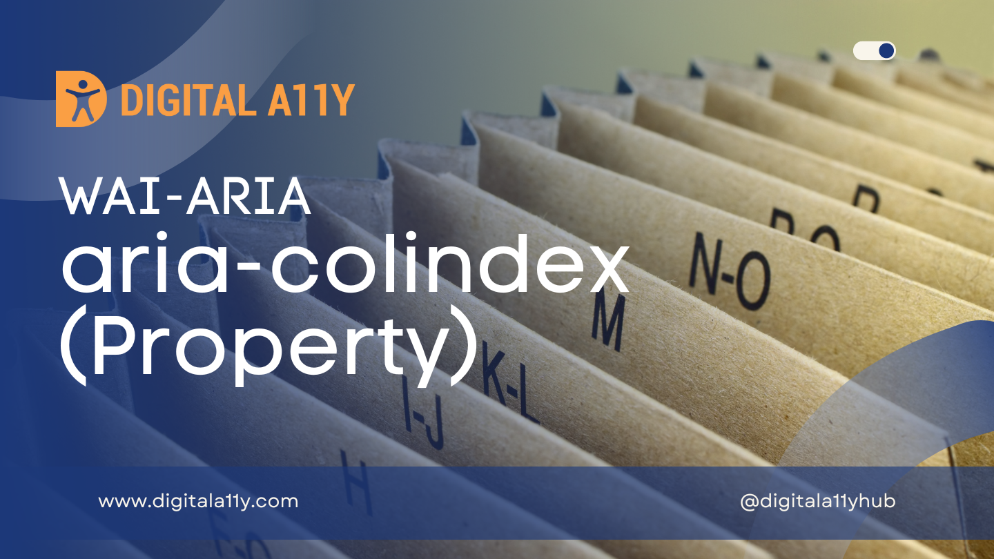 WAI-ARIA: aria-colindex (Property)