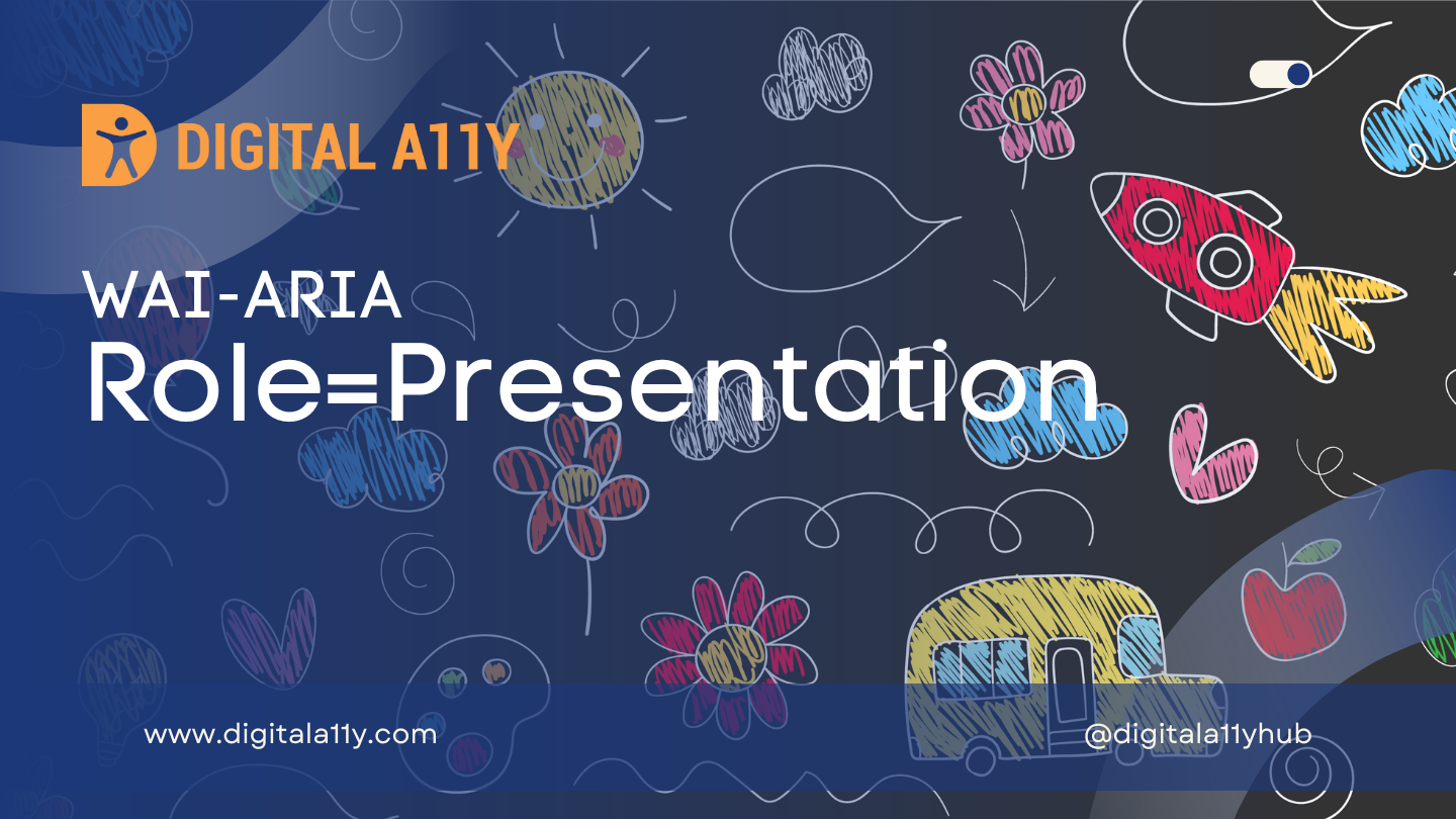 WAI-ARIA: role=presentation