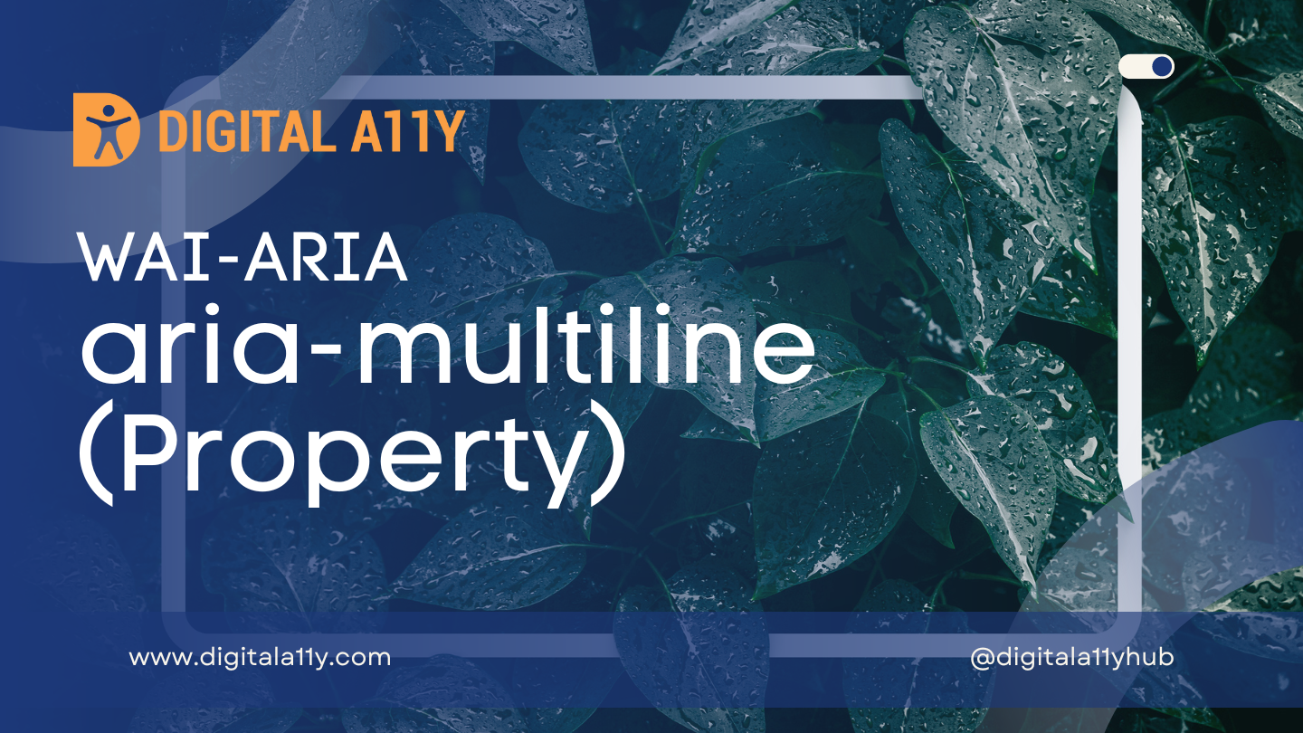 WAI-ARIA: aria-multiline (Property)