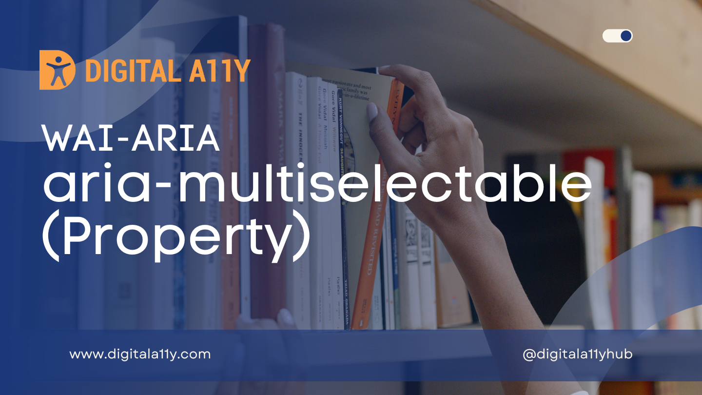 WAI-ARIA: aria-multiselectable (Property)
