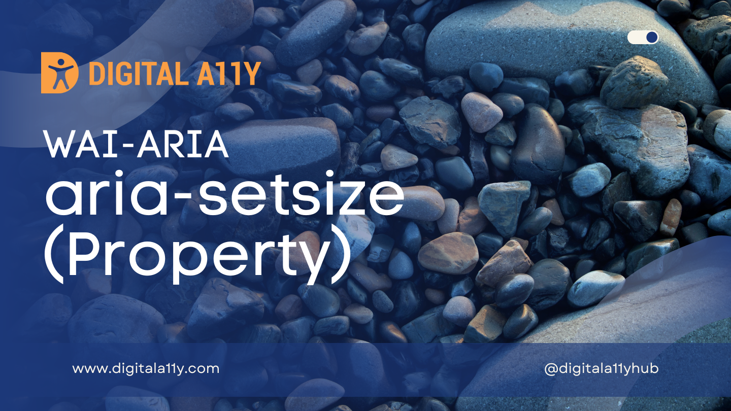 WAI-ARIA: aria-setsize (Property)