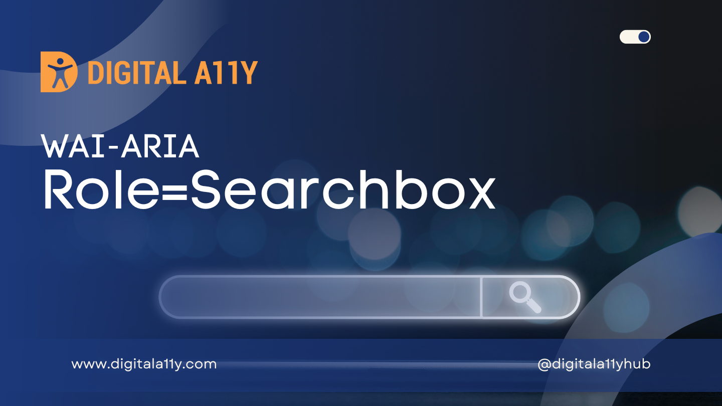 WAI-ARIA :Role=Searchbox