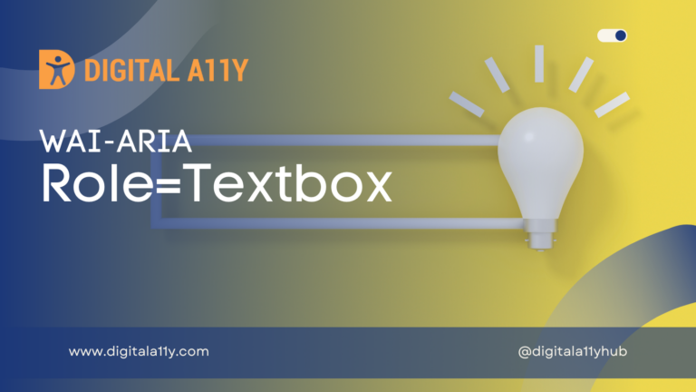 WAI-ARIA: Role=Textbox