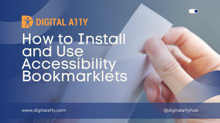 How to Install and Use Accessibility Bookmarklets?