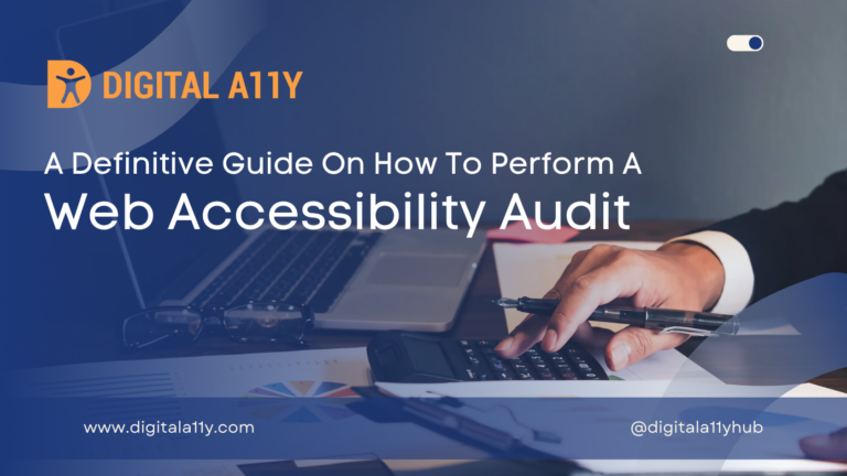 How To Conduct A Web Accessibility Audit?