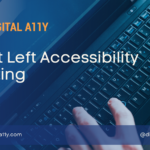 Shift Left Accessibility Testing