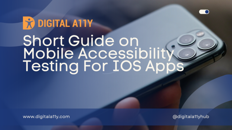 Short Guide on Mobile Accessibility Testing For  IOS Apps