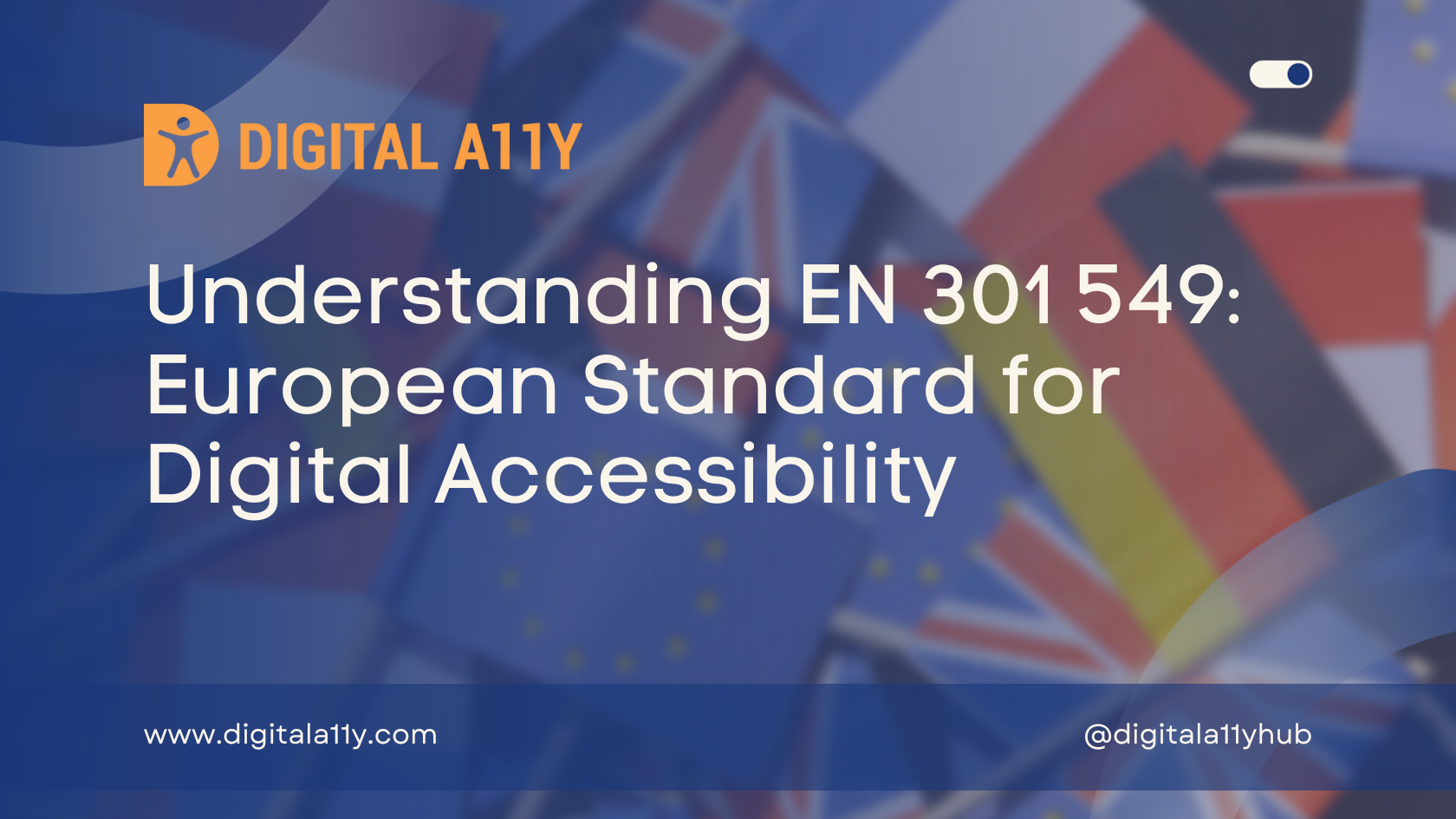 Understanding EN 301 549 European Standard for Digital Accessibility