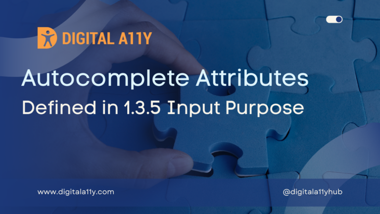 What are the Autocomplete Attributes Defined in 1.3.5 Input Purpose