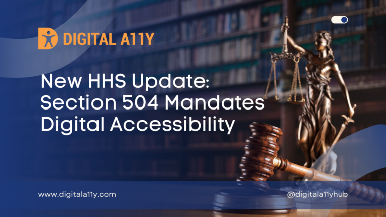 New HHS Update: Section 504 Mandates Digital Accessibility